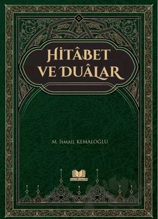 Hitabet ve Dualar – M. İsmail Kemaloğlu – Kitap Kalbi Yayıncılık kitap kapağı
