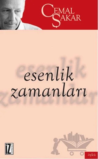 Esenlik Zamanları – Cemal Şakar – İz Yayıncılık kitap kapağı