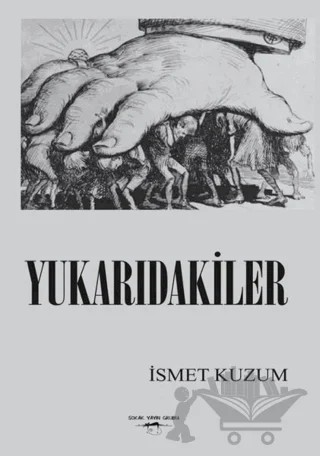 Yukarıdakiler – İsmet Kuzum – Sokak Kitapları Yayınları kitap kapağı