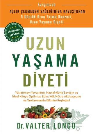 Uzun Yaşama Diyeti – Valter Longo – Flipper Yayıncılık kitap kapağı