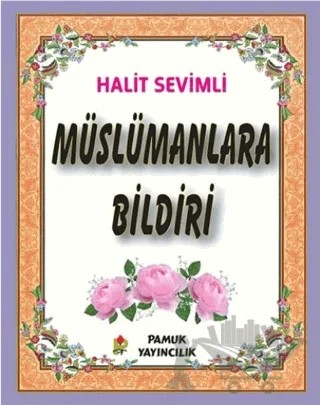 Müslümanlara Bildiri (Kod-279) – Halit Sevimli – Pamuk Yayıncılık kitap kapağı