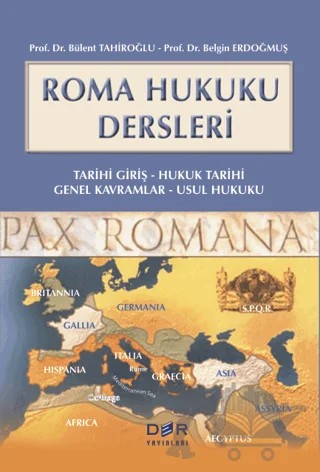 Roma Hukuku Dersleri – Belgin Erdoğmuş, Bülent Tahiroğlu – Der Yayınları kitap kapağı