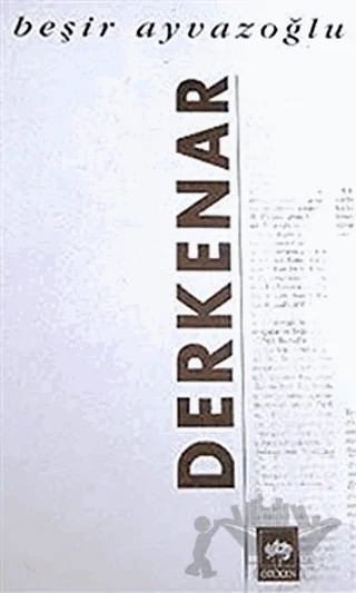 Derkenar – Beşir Ayvazoğlu – Ötüken Neşriyat kitap kapağı