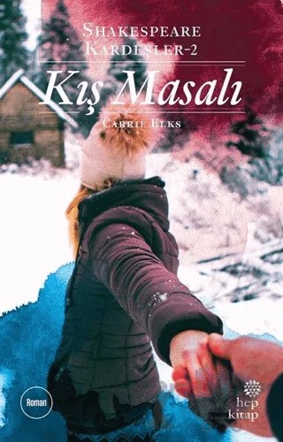 Kış Masalı - Shakespeare Kardeşler - 2 – Carrie Elks – Hep Kitap kitap kapağı