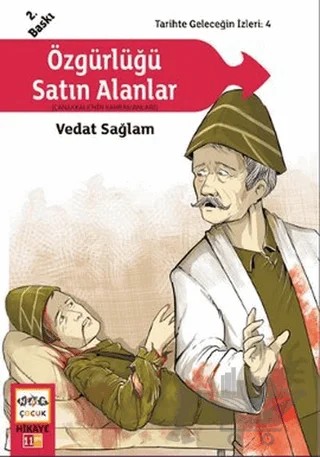 Özgürlüğü Satın Alanlar – Vedat Sağlam – Nar Çocuk kitap kapağı