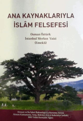 Ana Kaynaklarıyla İslam Felsefesi – Osman Öztürk – Gonca Yayınevi kitap kapağı