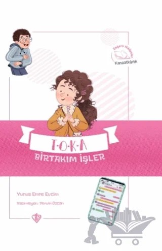 Toka Birtakım İşler - Değerli Hikayeler Kanaatkarlık – Yunus Emre Evcim – Türkiye Diyanet Vakfı Yayınları kitap kapağı