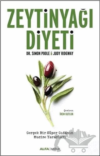 Zeytinyağı Diyeti – Judy Ridgway, Simon Poole – Alfa Yayınları kitap kapağı