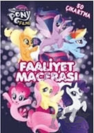 My Little Pony Faaliyet Macerası – Kolektif – Doğan Egmont Yayıncılık kitap kapağı