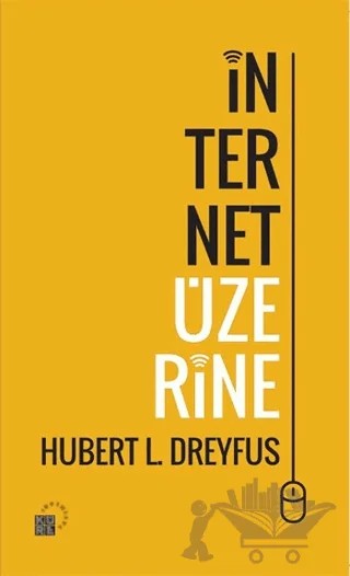 İnternet Üzerine – Hubert L. Dreyfus – Küre Yayınları kitap kapağı