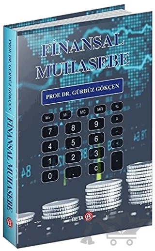 Finansal Muhasebe – Gürbüz Gökçen – Beta Yayınevi kitap kapağı