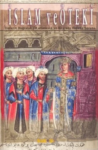 İslam ve Öteki – Kolektif – Kaknüs Yayınları kitap kapağı