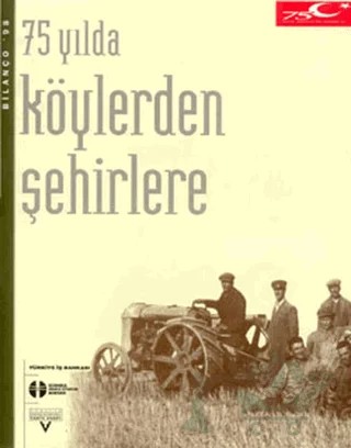 75 Yılda Köylerden Şehirlere – Kolektif – Tarih Vakfı Yurt Yayınları kitap kapağı