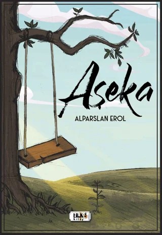 Aşeka – Alparslan Erol – Tilki Kitap kitap kapağı