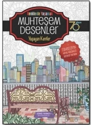 Muhteşem Desenler Boyama Kitabı - Yaşayan Kentler – Kolektif – Gönül Yayıncılık kitap kapağı