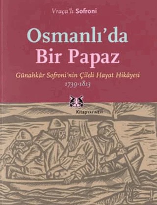 Osmanlı’da Bir Papaz – Vraçalı Sofroni – Kitap Yayınevi kitap kapağı