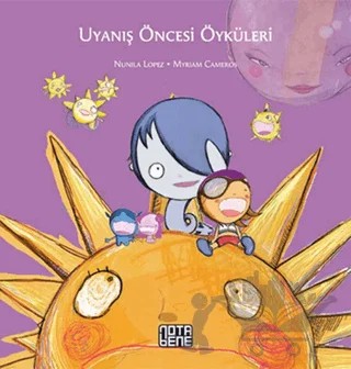 Uyanış Öncesi Öyküleri – Nunila Lopez Salamero – Nota Bene Yayınları kitap kapağı