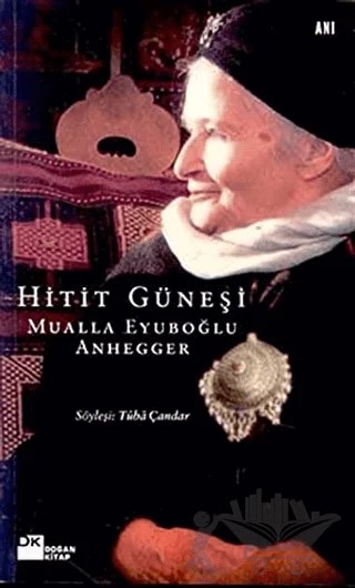 Hitit Güneşi Mualla Eyuboğlu Anhegger – Tuba Çandar – Doğan Kitap kitap kapağı