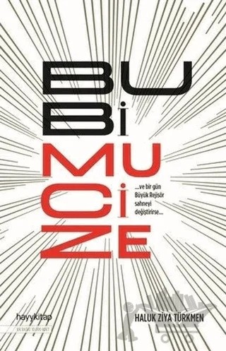 Bu Bi Mucize – Haluk Ziya Türkmen – Hayykitap kitap kapağı