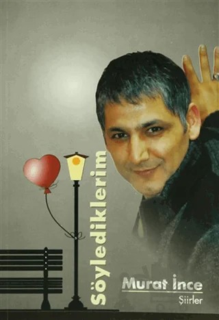 Söylediklerim – Murat İnce – Art Basın Yayın Hizmetleri kitap kapağı