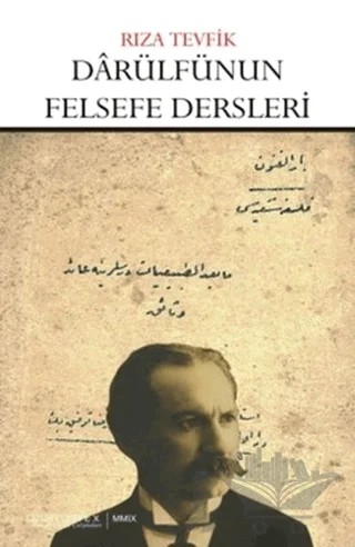 Darülfünun Felsefe Ders Notları – Rıza Tevfik Bölükbaşı – Çizgi Kitabevi Yayınları kitap kapağı