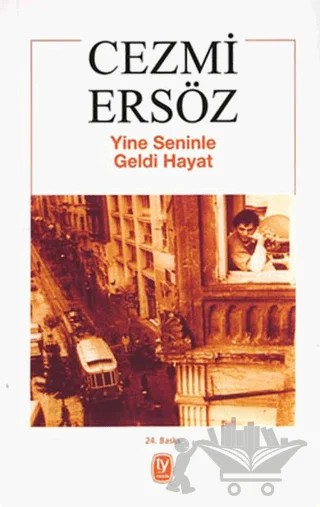 Yine Seninle Geldi Hayat – Cezmi Ersöz – Tekin Yayınevi kitap kapağı