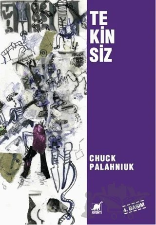 Tekinsiz – Chuck Palahniuk – Ayrıntı Yayınları kitap kapağı