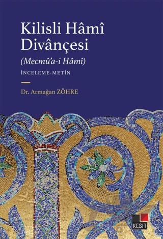 Kilisli Hami Divançesi – Armağan Zöhre – Kesit Yayınları kitap kapağı