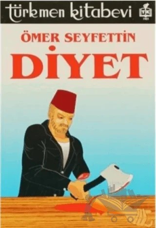 Diyet – Ömer Seyfettin – Türkmen Kitabevi kitap kapağı