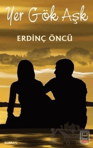 Yer Gök Aşk – Erdinç Öncü – Ozan Yayıncılık kitap kapağı