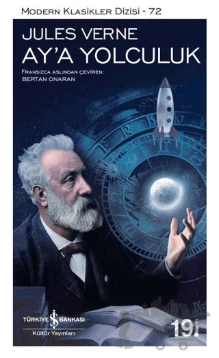 Ay'a Yolculuk – Jules Verne – İş Bankası Kültür Yayınları kitap kapağı
