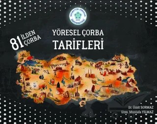 Yöresel Çorba Tarifleri – Ümit Sormaz, Mustafa Yılmaz – Necmettin Erbakan Üniversitesi Yayınları kitap kapağı