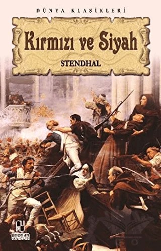 Kırmızı ve Siyah – Marie-Henri Beyle Stendhal – Anonim Yayıncılık kitap kapağı
