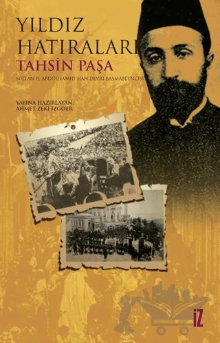 Yıldız Hatıraları – Tahsin Paşa – İz Yayıncılık kitap kapağı