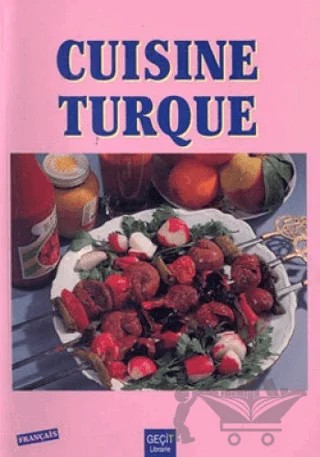 Cuisine Turque – Kolektif – Geçit Kitabevi kitap kapağı
