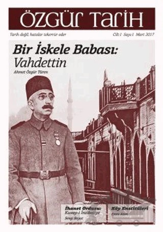 Özgür Tarih Dergisi Cilt: 1 Sayı: 1 Mart 2017 – Özgür Tarih Dergisi kitap kapağı