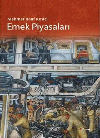 Emek Piyasaları – Mehmet Rauf Kesici – Dipnot Yayınları kitap kapağı