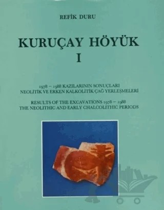 Kuruçay Höyük-1 – Refik Duru – Türk Tarih Kurumu Yayınları kitap kapağı