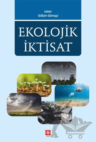 Ekolojik İktisat – Gülçin Güreşçi – Ekin Basım Yayın kitap kapağı