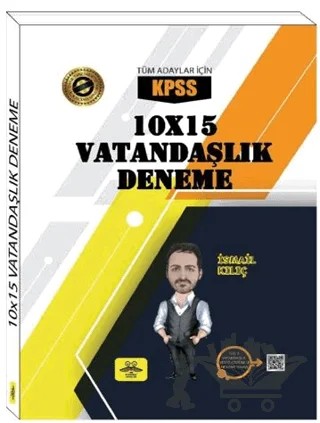 2025 KPSS Vatandaşlık 10x15 Deneme Tamamı Video Çözümlü – İsmail Kılıç – Yeni Müfredat Yayınları kitap kapağı