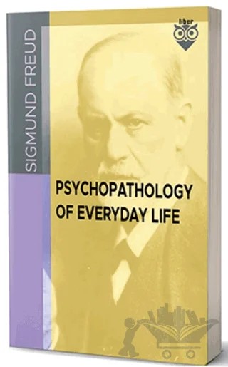 Psychopathology of Everyday Life – Sigmund Freud – Liber Publishing kitap kapağı