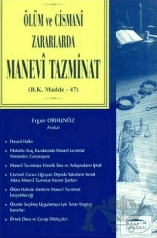 Ölüm ve Cismani Zararlarda Manevi Tazminat – Ergun Orhunöz – Seçkin Yayıncılık kitap kapağı