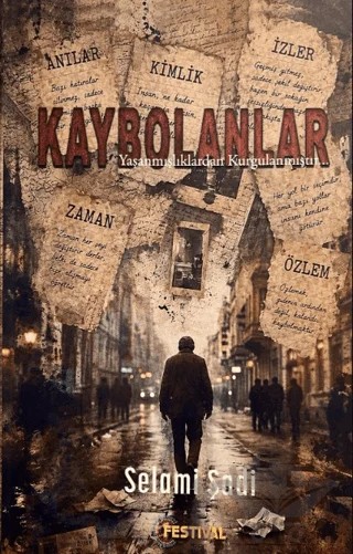 Kaybolanlar – Selami Şadi – Festival Yayıncılık kitap kapağı