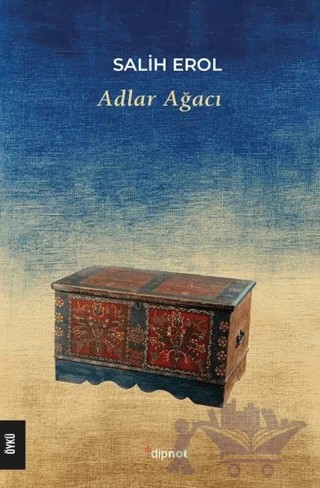 Adlar Ağacı – Salih Erol – Dipnot Yayınları kitap kapağı