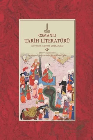 Osmanlı Tarih Literatürü (6 Cilt) – Cengiz Tomar – IRCICA kitap kapağı