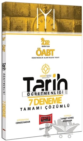 2022 ÖABT IYI Hedef Serisi Tarih Öğretmenliği Tamamı Çözümlü 7 Deneme – Ahmet Güneş, Başar Işık – Yargı Yayınevi kitap kapağı