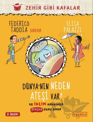 Dünya’nın Neden Ateşi Var ? – Elisa Palazzi, Federico Taddia – Ketebe Çocuk kitap kapağı