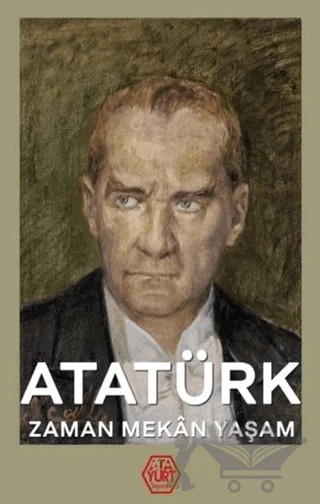 Atatürk – Kolektif – Atayurt Yayınevi kitap kapağı
