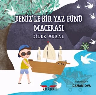 Deniz’le Bir Yaz Günü Macerası – Dilek Vural – Perseus kitap kapağı