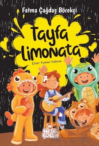 Tayfa Limonata – Fatma Çağdaş Börekçi – Nesil Çocuk Yayınları kitap kapağı